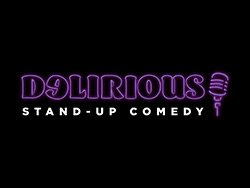 Delirious: Stand Up Comedy